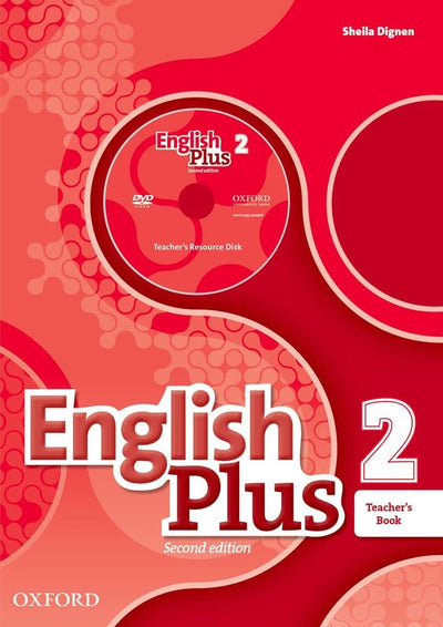 English Plus: Level 2: Teacher's Book with Teacher's Resource Disk and access to Practice Kit (English Plus)