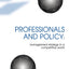 Professionals and Policy: Management Strategy in a Competitive World