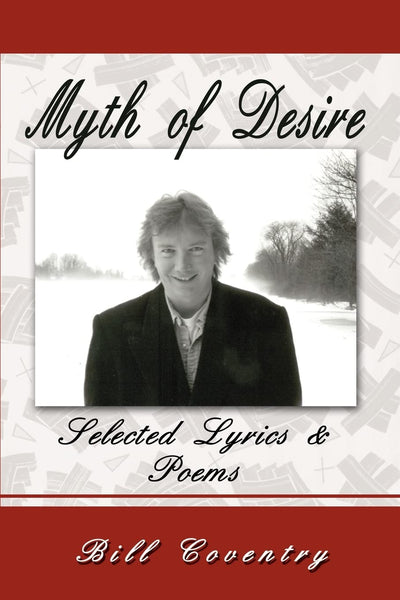 Myth of Desire: Selected Lyrics & Poems