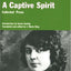 A Captive Spirit by Tsvetaeva, Marina