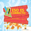 Eso Es Correcto : Libros De Actividades Para Nios De 6 Aos  Vol -2  Contar Dinero Y Mediciones (Spanish Edition)