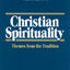 Christian Spirituality: Themes from the Tradition