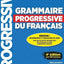 Grammaire progressive du francais - Nouvelle edition: Livre intermediaire (French Edition)