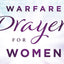 Warfare Prayers for Women: Securing God's Victory in Your Life