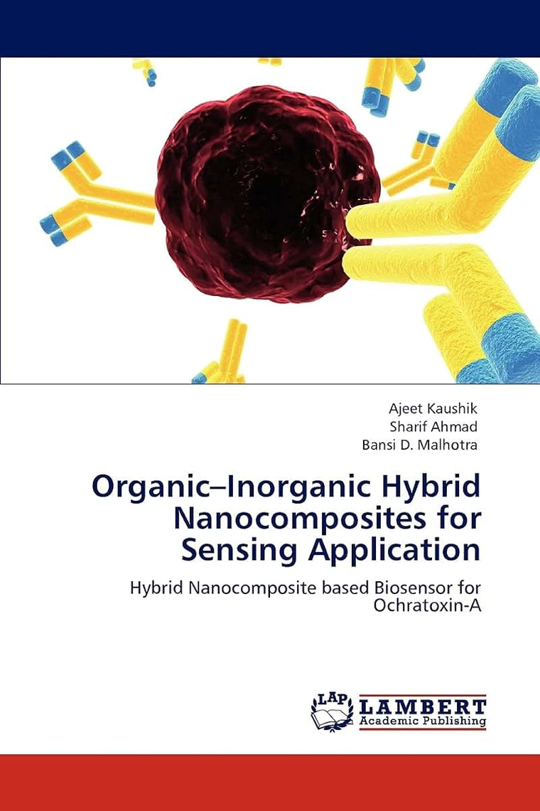 Organic-Inorganic Hybrid Nanocomposites for Sensing Application: Hybrid Nanocomposite based Biosensor for Ochratoxin-A
