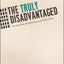 The Truly Disadvantaged: The Inner City, the Underclass, and Public Policy, Second Edition