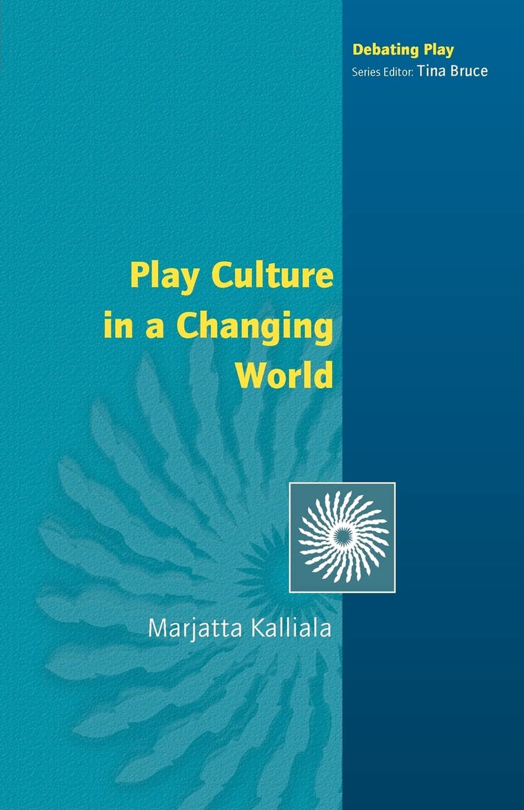 Play Culture in a Changing World (Debating Play)