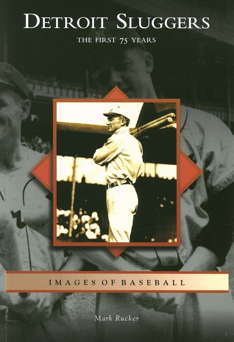 Detroit Sluggers: The First 75 Years (MI) (Images of Baseball)