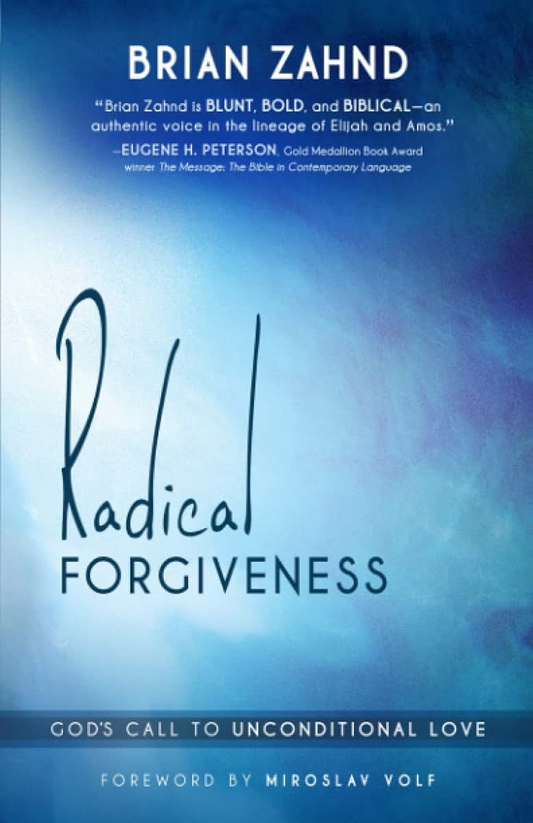 Radical Forgiveness: God's Call to Unconditional Love