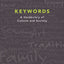 Keywords: A Vocabulary of Culture and Society