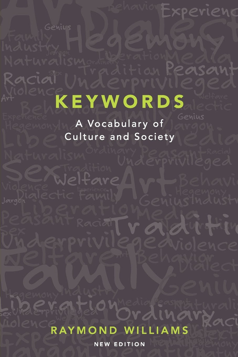 Keywords: A Vocabulary of Culture and Society