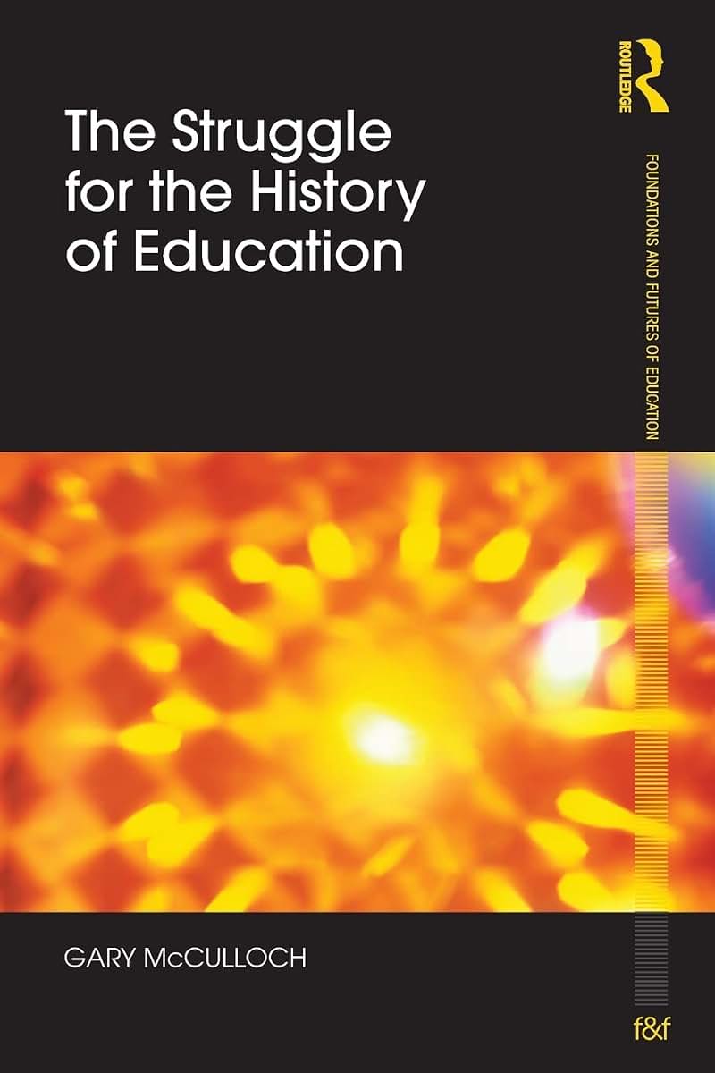 Struggle History Education (Foundations and Futures of Education)