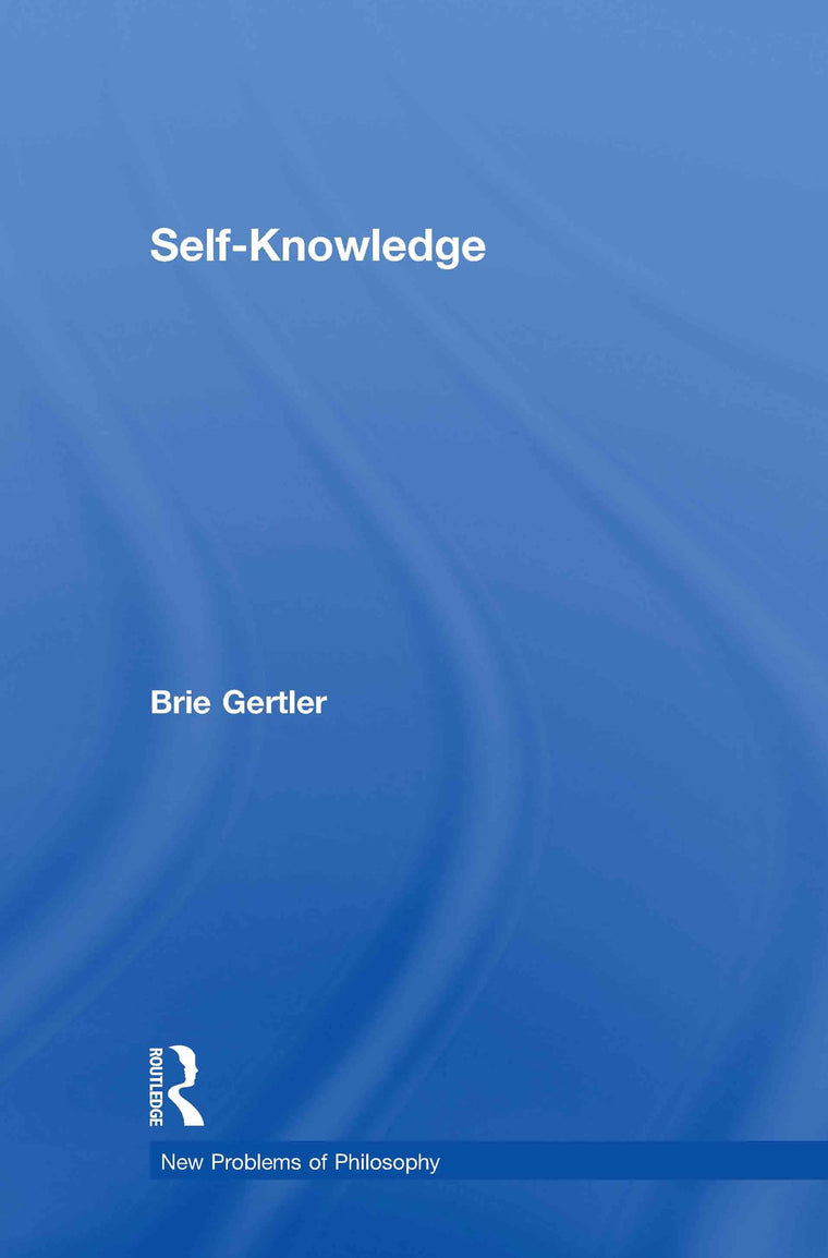 Self-Knowledge (New Problems of Philosophy)