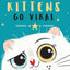 When Kittens Go Viral (The KittyTubers)