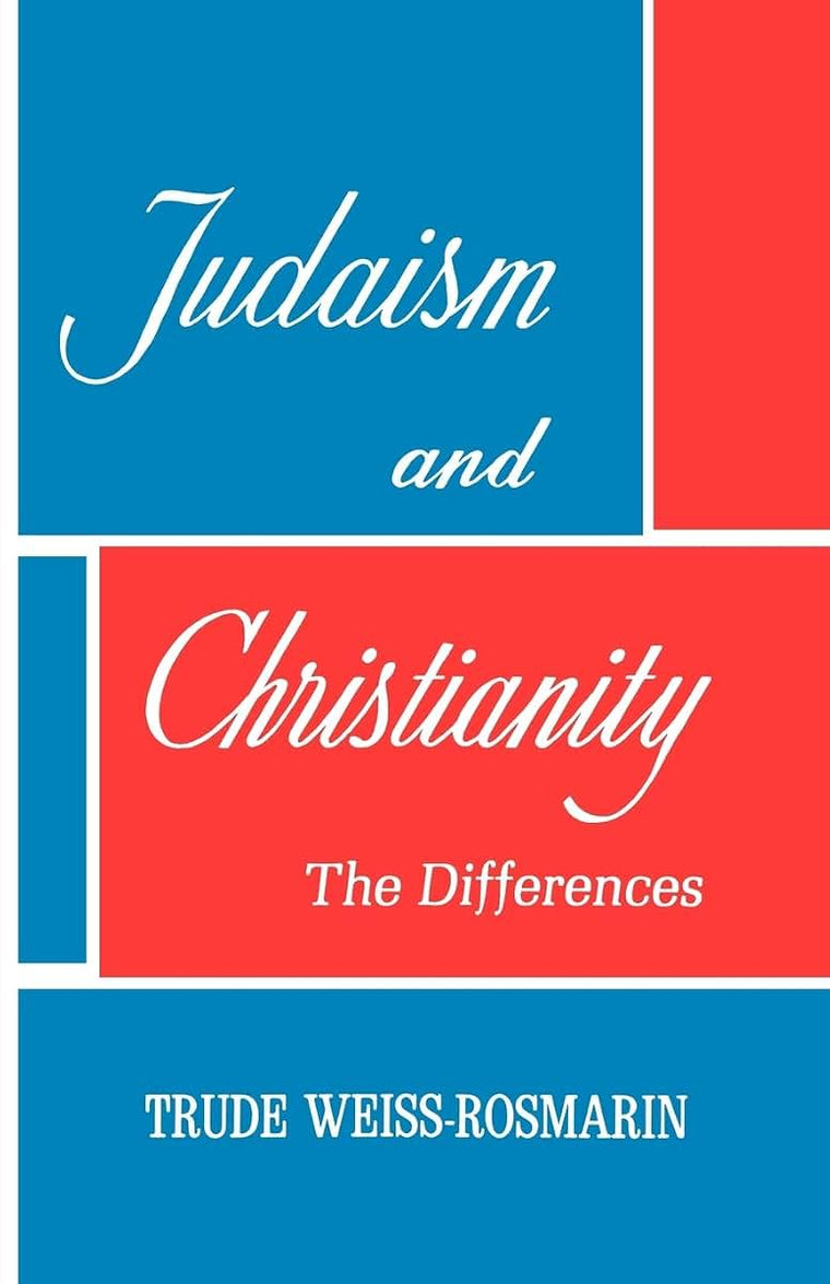 Judaism and Christianity: the Differences