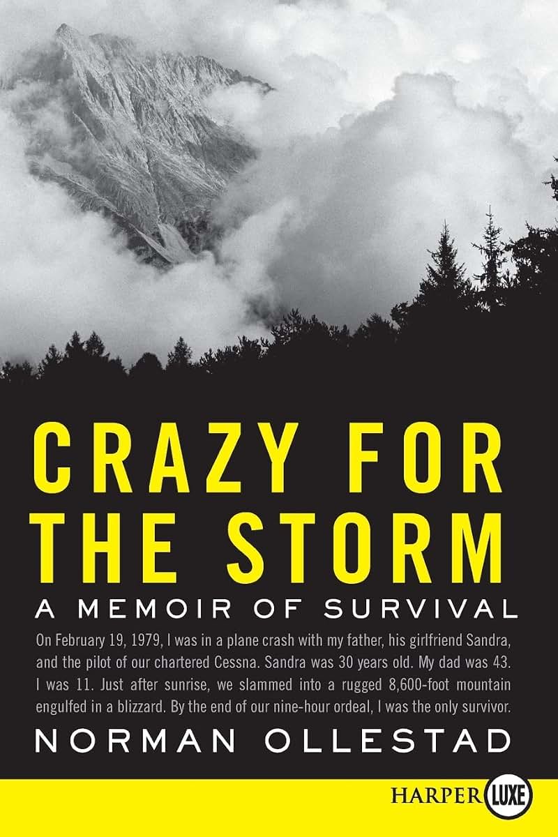 Crazy for the Storm: A Memoir of Survival