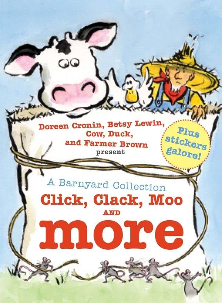 A Barnyard Collection: Click, Clack, Moo and More (A Click Clack Book)