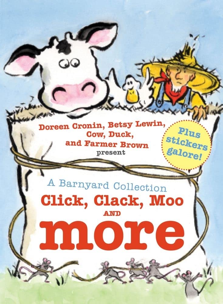 A Barnyard Collection: Click, Clack, Moo and More (A Click Clack Book)