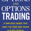 Options and Options Trading : A Simplified Course That Takes You from Coin Tosses to Black-Scholes