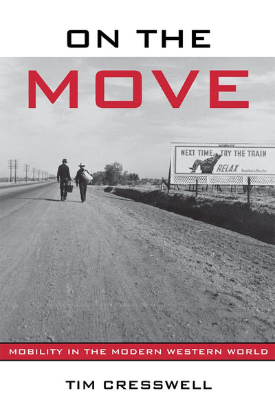 On the Move: Mobility in the Modern Western World