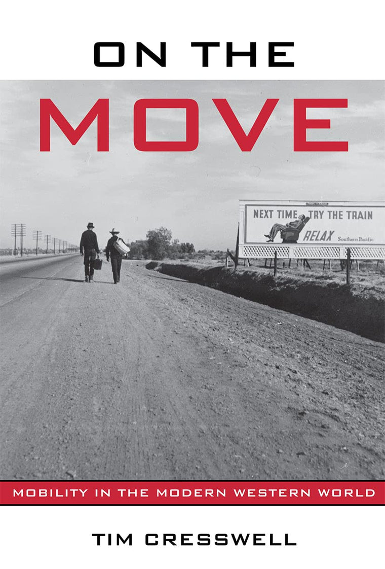 On the Move: Mobility in the Modern Western World