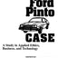 The Ford Pinto Case (Suny Series, Case Studies in Applied Ethics, Technology, & Society) (Sun Series, Case Studies in Applied Ethics, Technology, and Society)