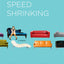 Speed Shrinking: A Novel