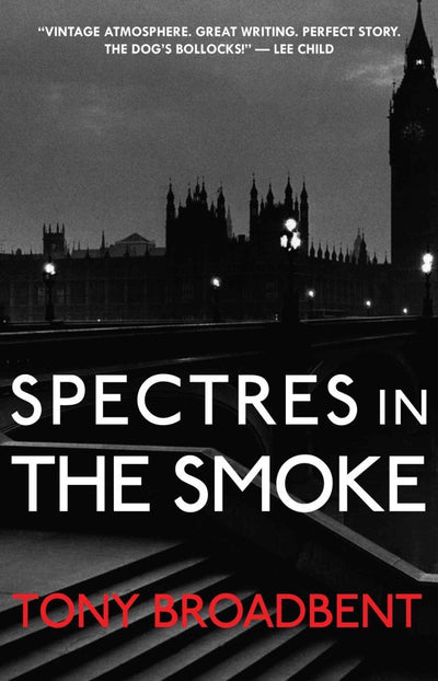 Spectres in the Smoke