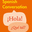 Spanish Conversation (Collins Easy Learning)
