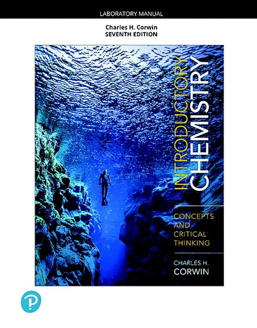 Laboratory Manual for Introductory Chemistry: Concepts and Critical Thinking (What's New in Chemistry)