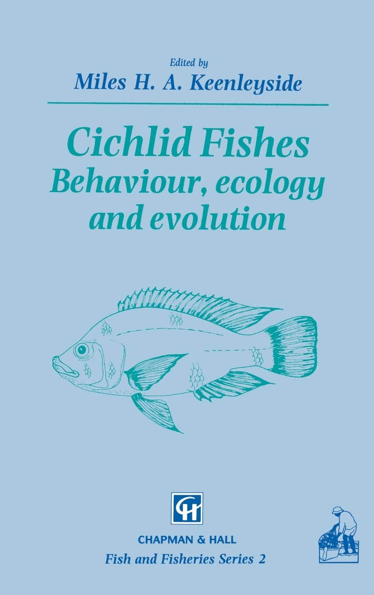 Cichlid Fishes: Behaviour, ecology and evolution (Fish & Fisheries Series, 2)