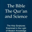 The Bible, The Qur'an and Science: The Holy Scriptures Examined in the Light of Modern Knowledge