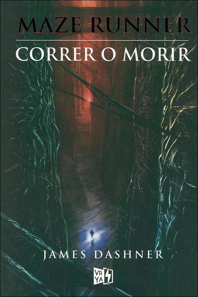 Maze Runner. Correr o Morir / Maze Runner, Run or die (Spanish Edition)