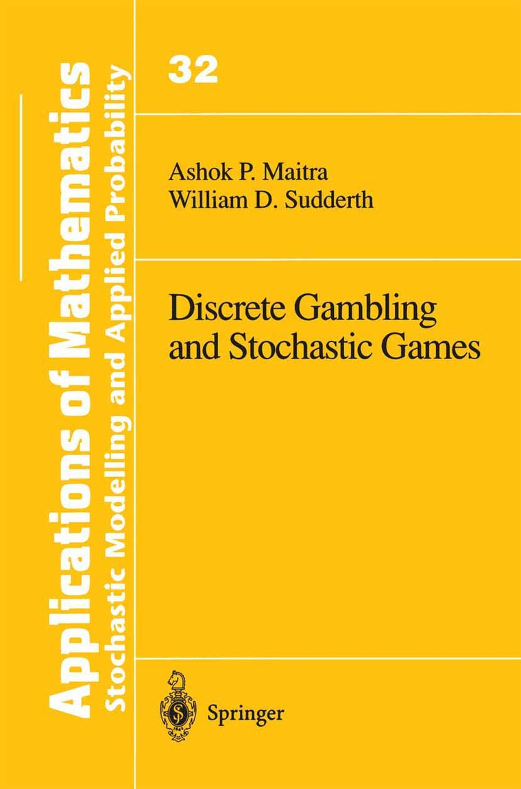 Discrete Gambling and Stochastic Games (Stochastic Modelling and Applied Probability, 32)