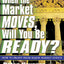 When the Market Moves, Will You Be Ready?