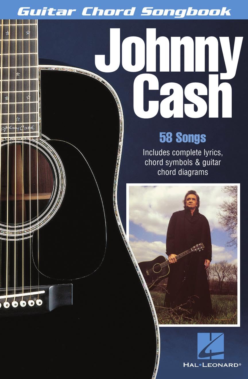 Johnny Cash Guitar Chord Songbook  58 Classic Hits with Lyrics and Chord Diagrams  Play Folsom Prison Blues, Ring of Fire and I Walk the Line  Sheet Music for Guitarists