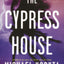 The Cypress House