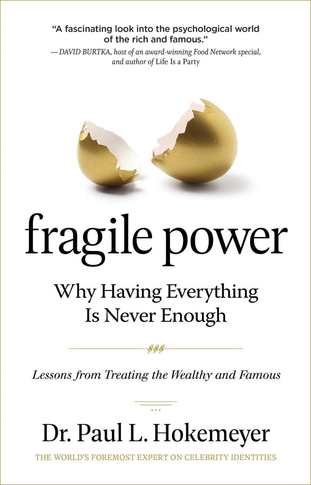 Fragile Power: Why Having Everything Is Never Enough