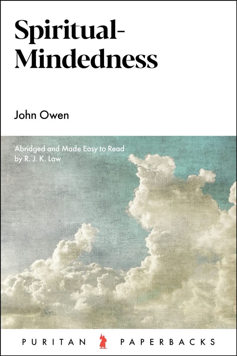 Spiritual-Mindedness (Puritan Paperbacks)