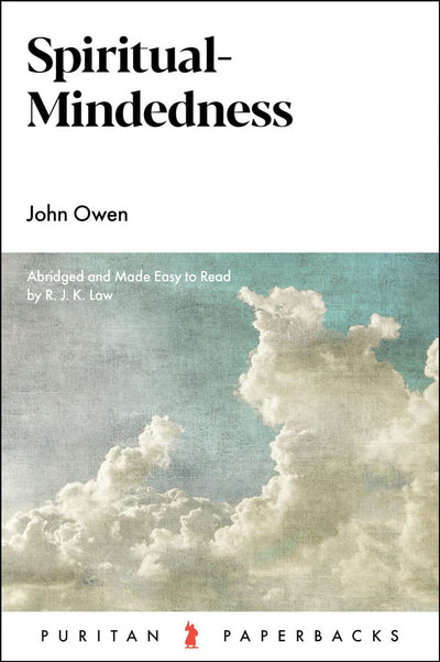 Spiritual-Mindedness (Puritan Paperbacks)