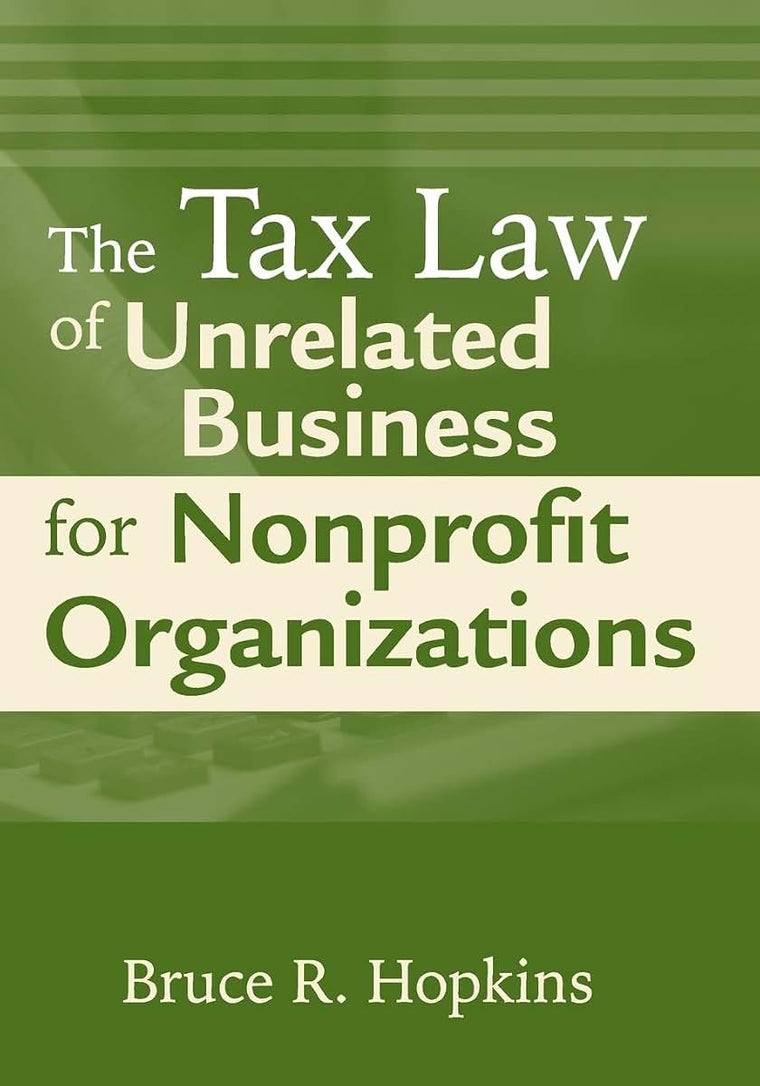 The Tax Law of Unrelated Business for Nonprofit Organizations