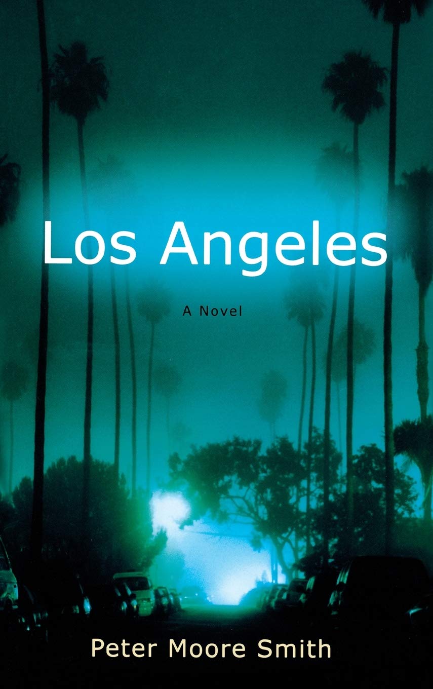 Los Angeles: A Novel