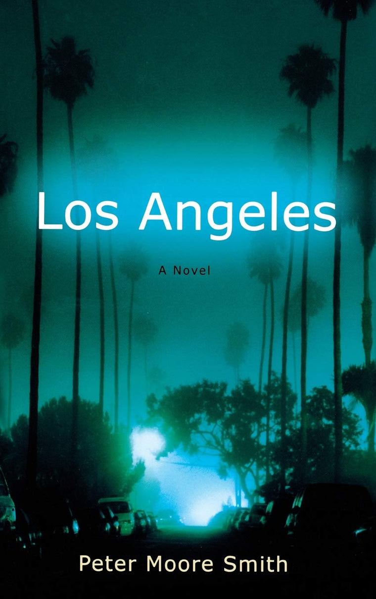 Los Angeles: A Novel