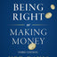 Being Right or Making Money