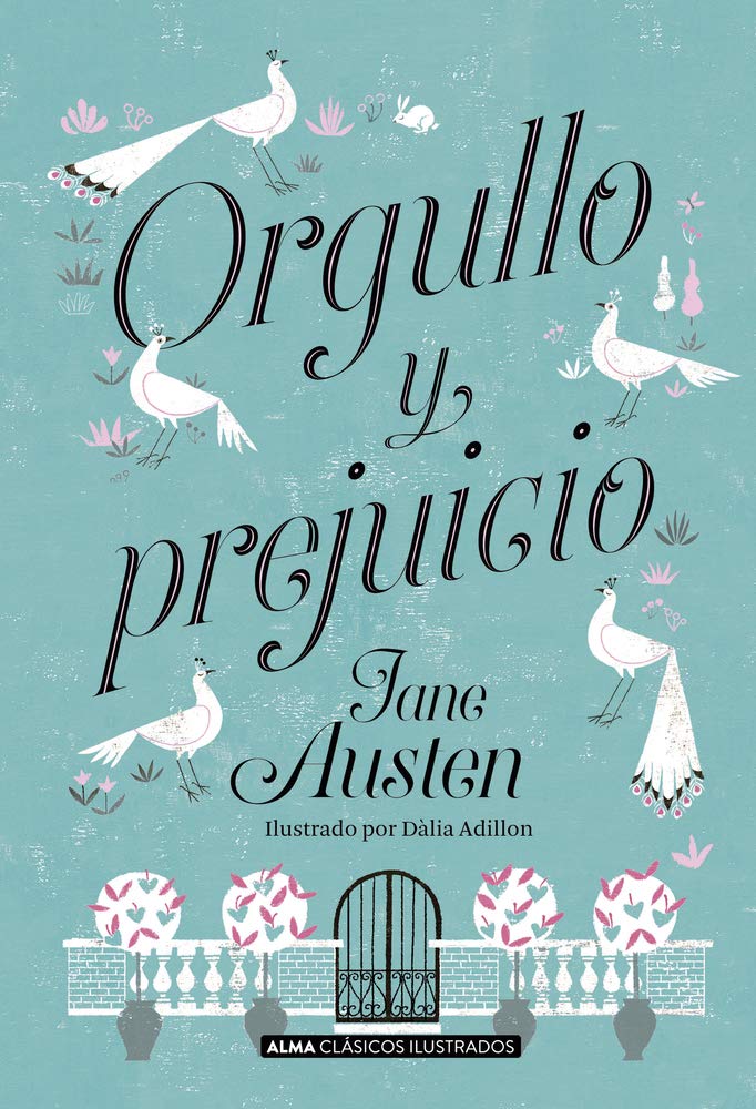 Orgullo y prejuicio (Clásicos ilustrados) (Spanish Edition)