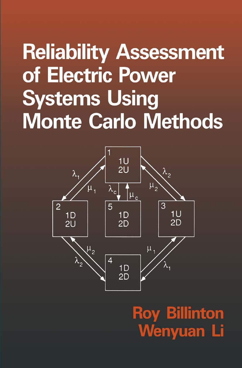 Reliability Assessment of Electric Power Systems Using Monte Carlo Methods (Physics of Solids and Liquids)