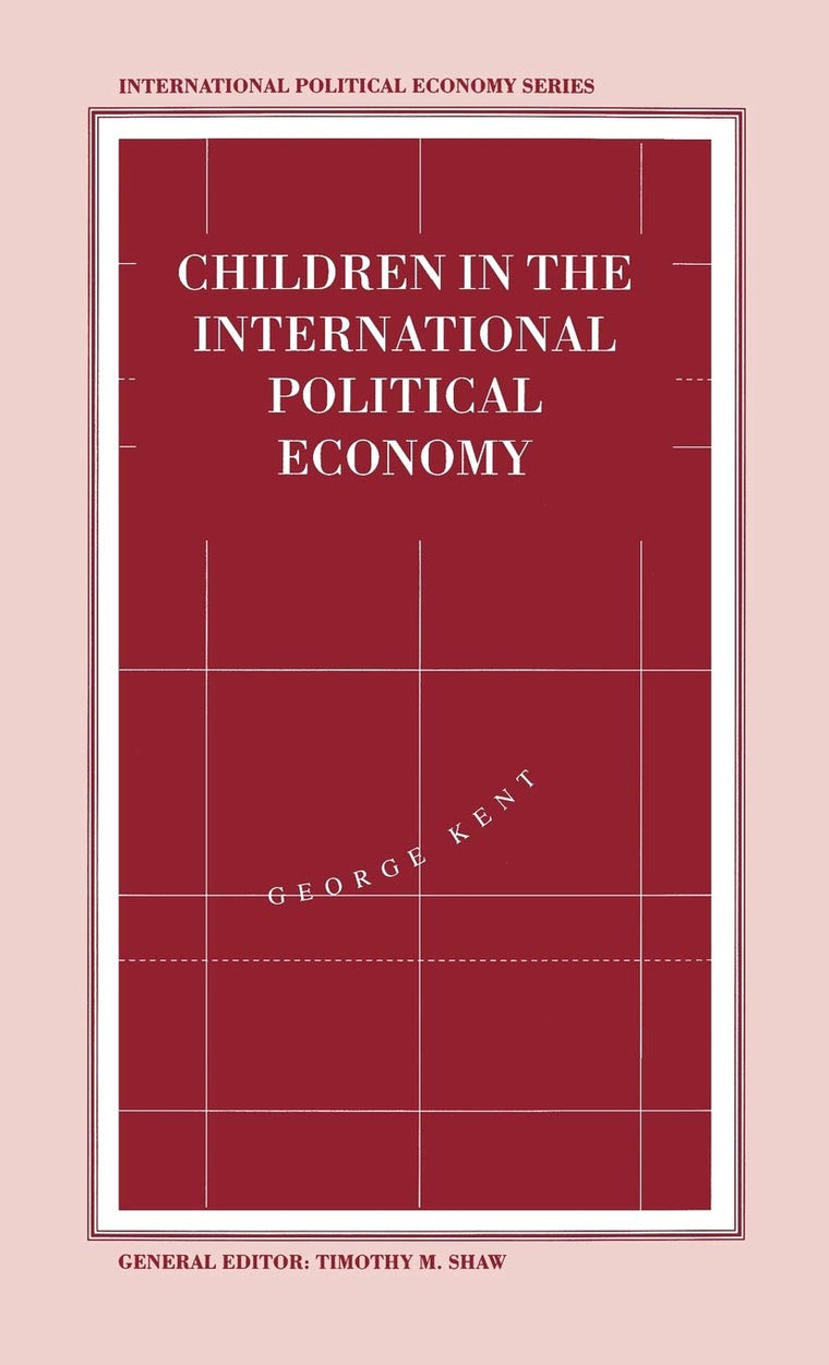 Children in the International Political Economy (International Political Economy Series)