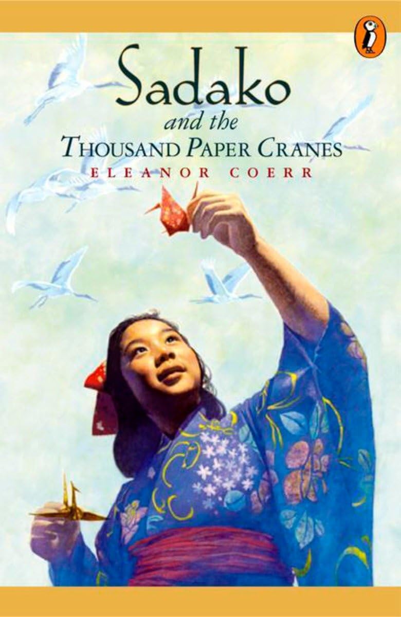Sadako and the 1000 Paper Cranes by Eleanor Coerr (Paperback)