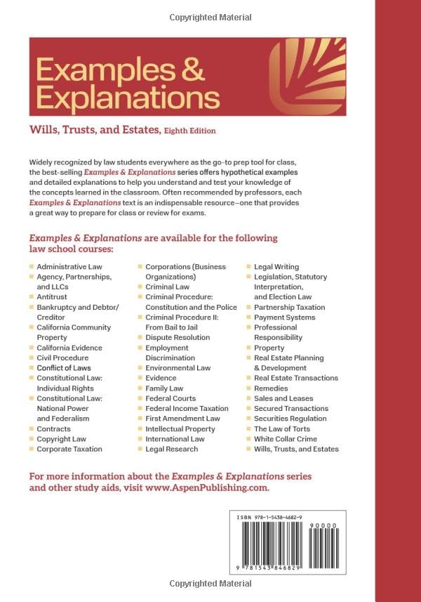 Examples & Explanations for Wills, Trusts, and Estates