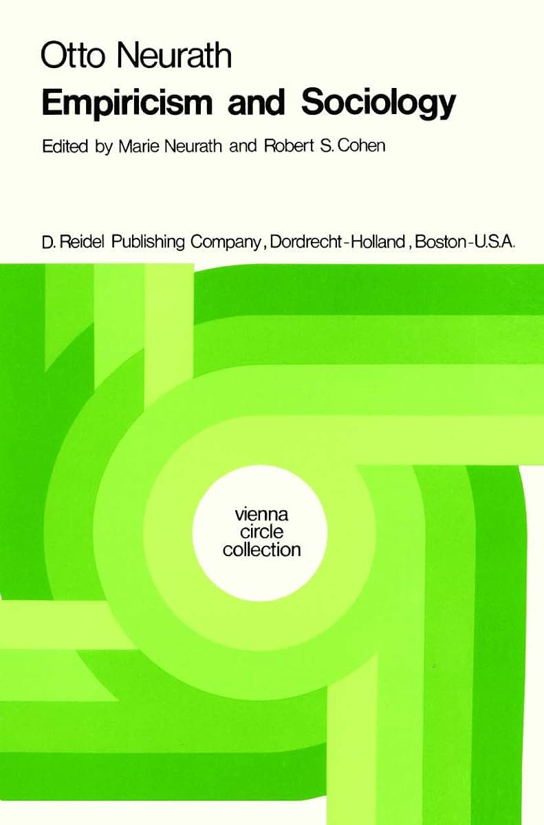 Otto Neurath: Empiricism and Sociology (Vienna Circle Collection, Volume 1)